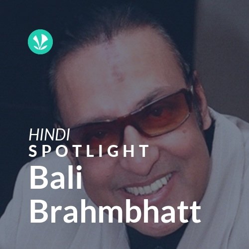 Bali Brahmbhatt - Spotlight