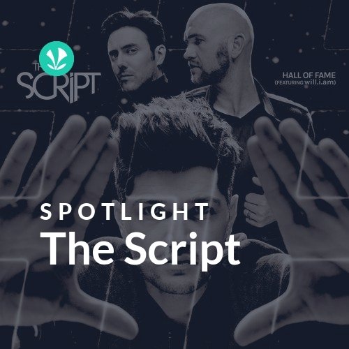 The Script Spotlight Latest Songs Online JioSaavn