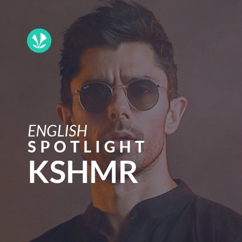 KSHMR - Spotlight