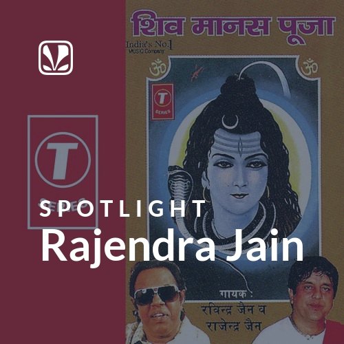 Rajendra Jain - Spotlight - Latest Hindi Songs Online - JioSaavn