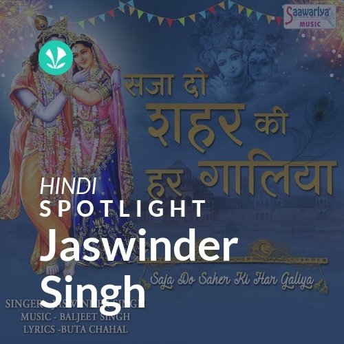 Jaswinder Singh Spotlight Latest Hindi Songs Online JioSaavn
