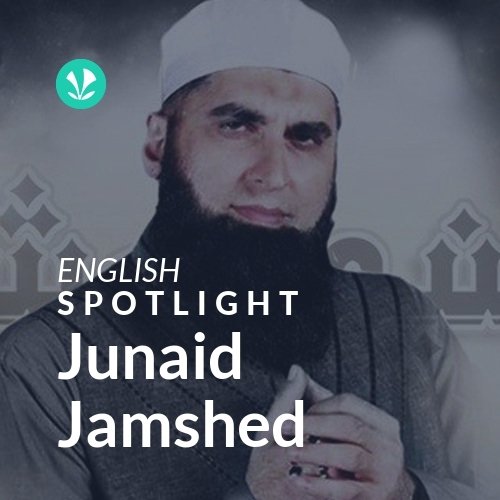 Junaid Jamshed - Spotlight