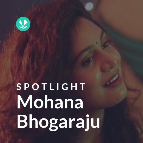 Mohana Bhogaraju - Spotlight