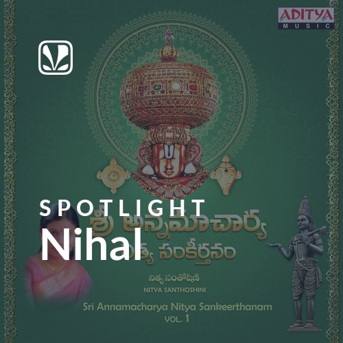 Nihal - Spotlight