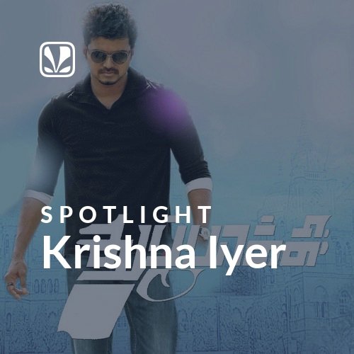 Krishna Iyer - Spotlight