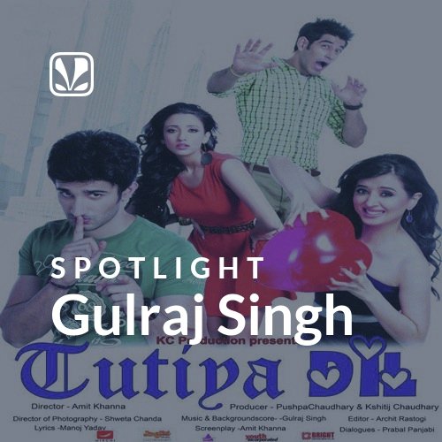 Gulraj Singh - Spotlight
