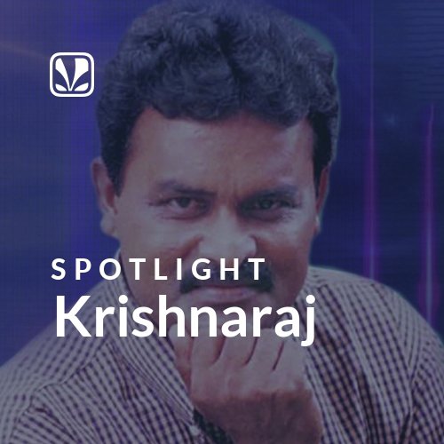 Krishnaraj - Spotlight