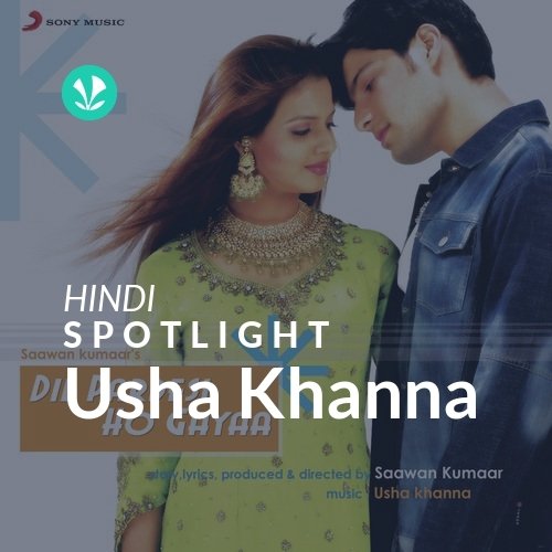 Usha Khanna - Spotlight