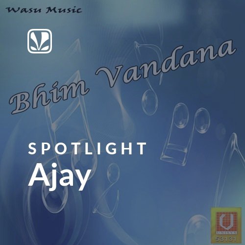 Ajay - Spotlight