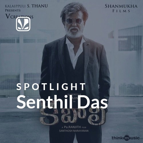 Senthil Das - Spotlight