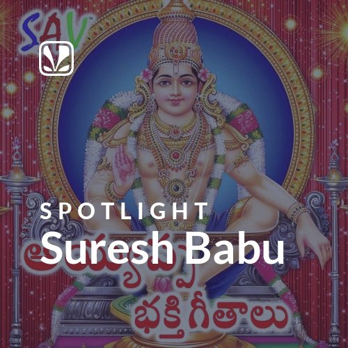 Suresh Babu - Spotlight
