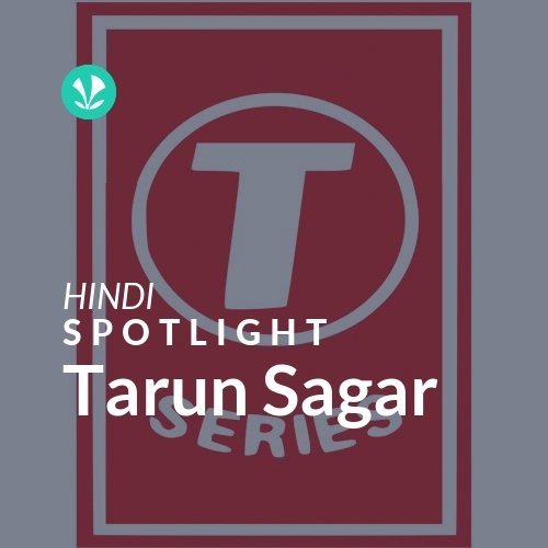 Tarun Sagar - Spotlight