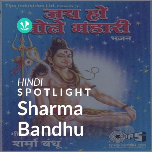 Sharma Bandhu - Spotlight