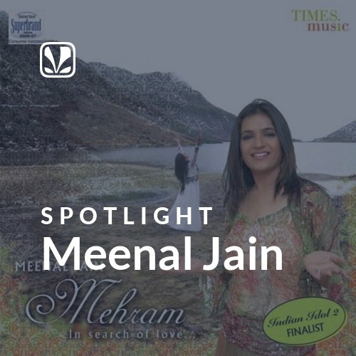 Meenal Jain - Spotlight