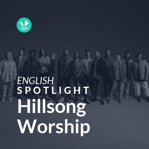 Hillsong Worship - Spotlight