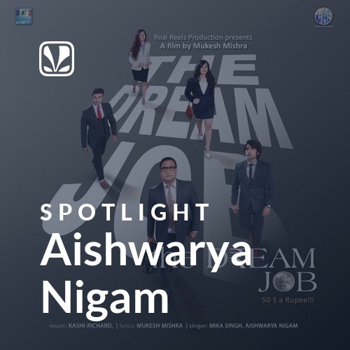 Aishwarya Nigam - Spotlight