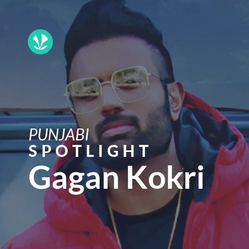 Gagan Kokri - Spotlight