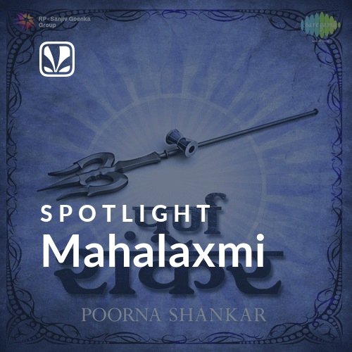 Mahalaxmi - Spotlight