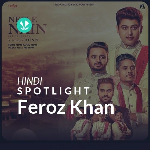 Feroz Khan - Spotlight