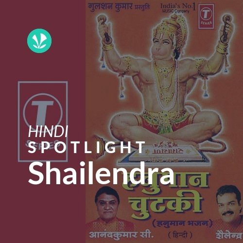 Shailendra - Spotlight
