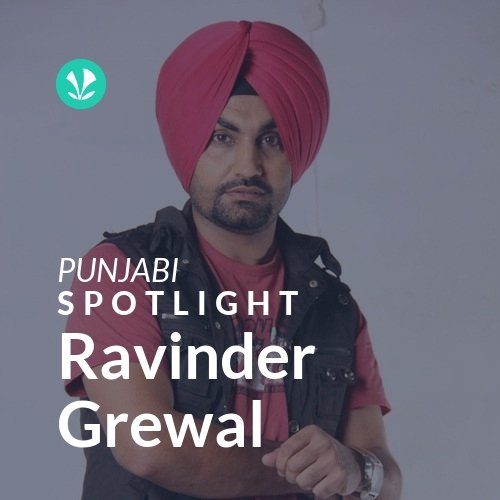 Ravinder Grewal - Spotlight