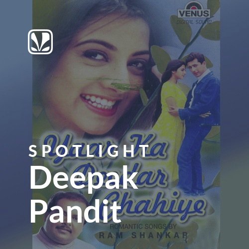 Deepak Pandit - Spotlight