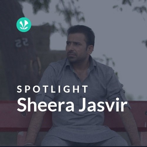 Sheera Jasvir - Spotlight