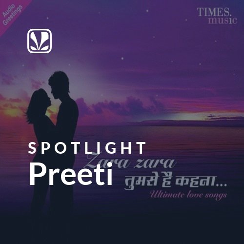 Preeti - Spotlight