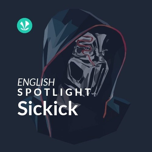 Sickick - Spotlight