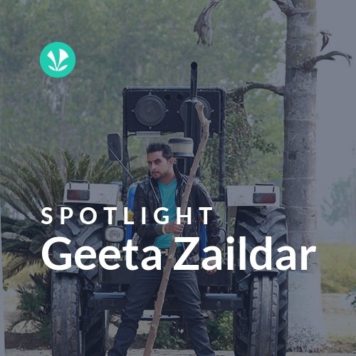 Geeta Zaildar - Spotlight
