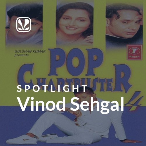 Vinod Sehgal - Spotlight