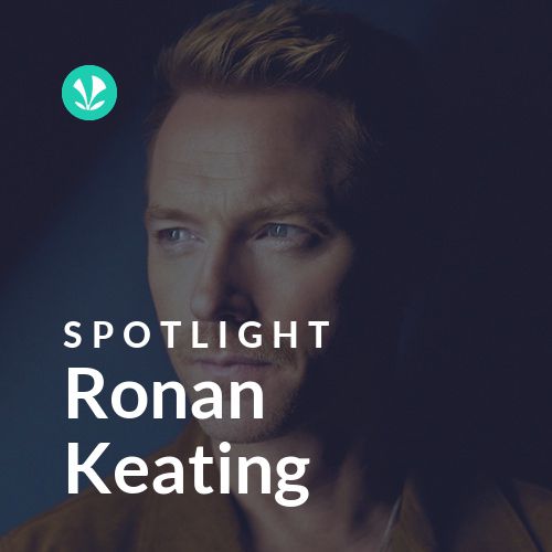 Ronan Keating - Spotlight