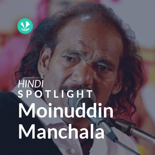 Moinuddin Manchala - Spotlight