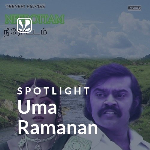 Uma Ramanan - Spotlight