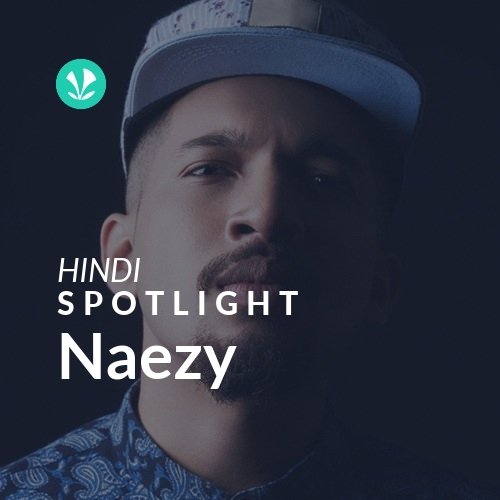 Naezy - Spotlight
