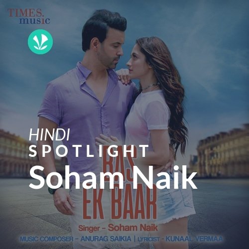 Soham Naik - Spotlight