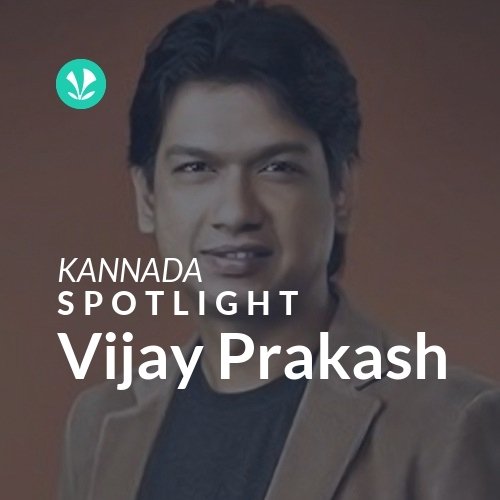 Vijay Prakash - Spotlight