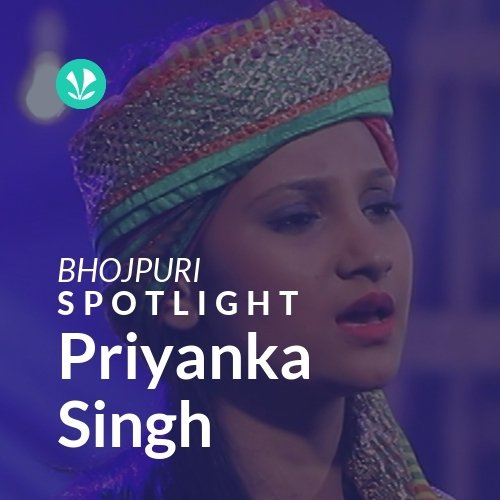 Priyanka Singh - Spotlight