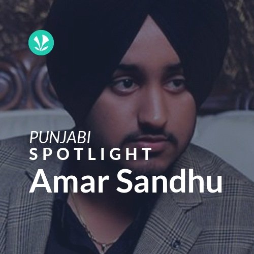 Amar Sandhu - Spotlight