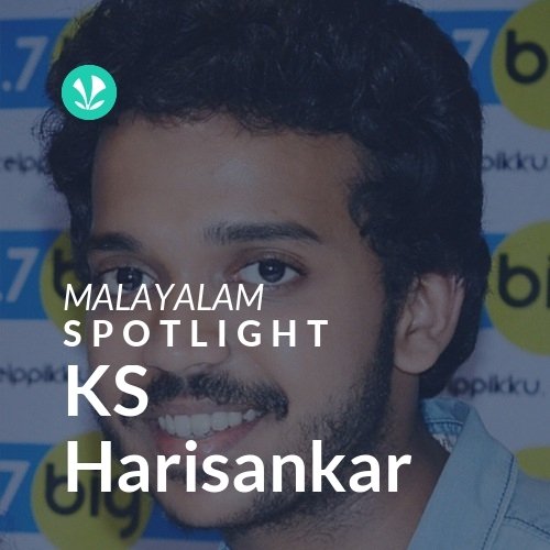 KS Harisankar - Spotlight