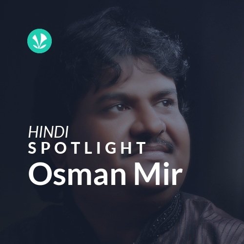 Osman Mir - Spotlight