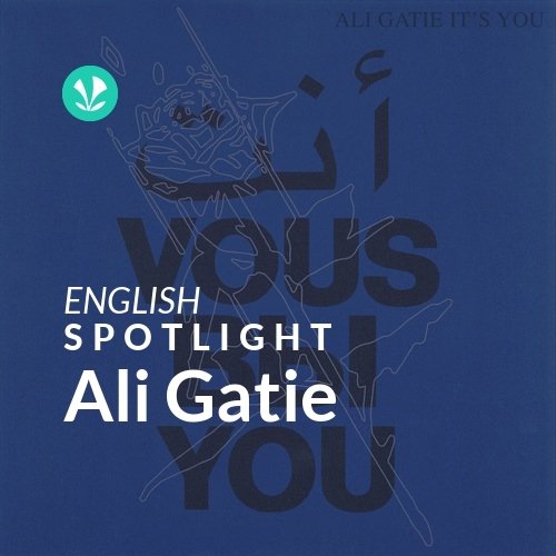 Ali Gatie - Spotlight