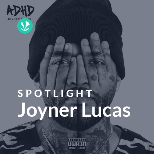 Joyner Lucas - Spotlight