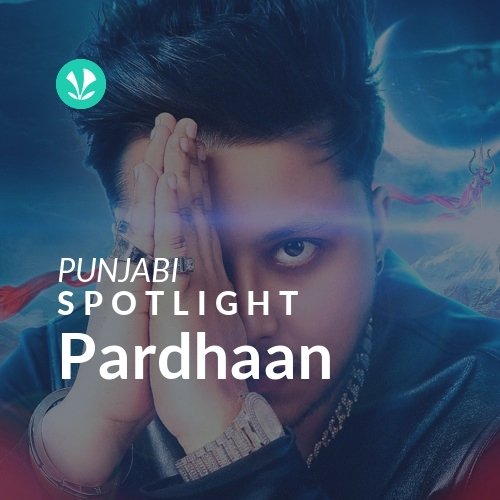 Pardhaan - Spotlight
