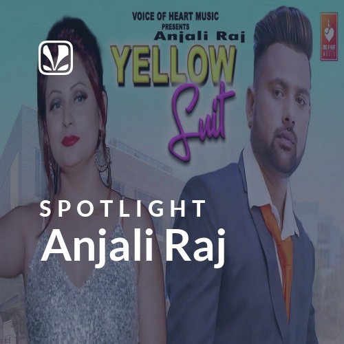 Anjali Raj - Spotlight
