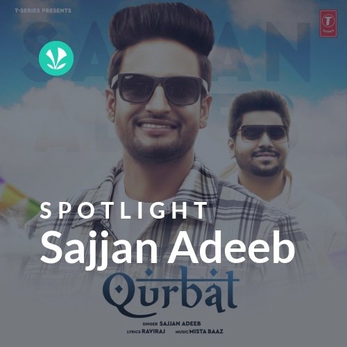 Sajjan Adeeb - Spotlight