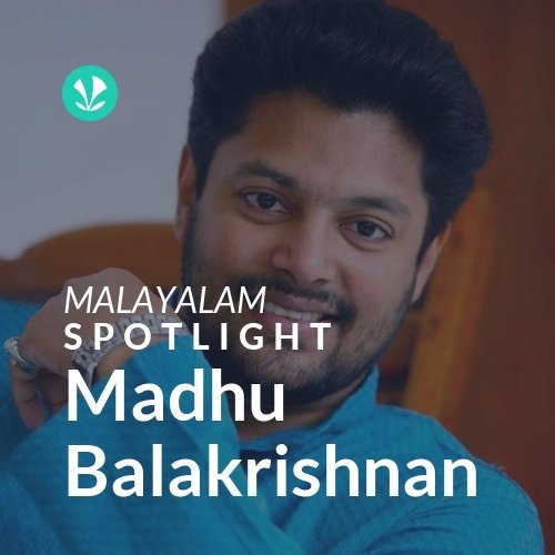 Madhu Balakrishnan - Spotlight
