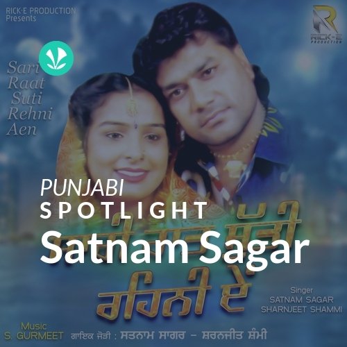 Satnam Sagar - Spotlight