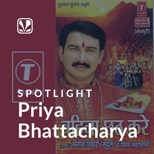Priya Bhattacharya - Spotlight