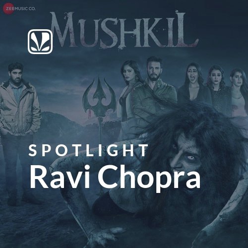 Ravi Chopra - Spotlight
